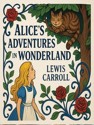 cover image of Alice's Adventures in Wonderland